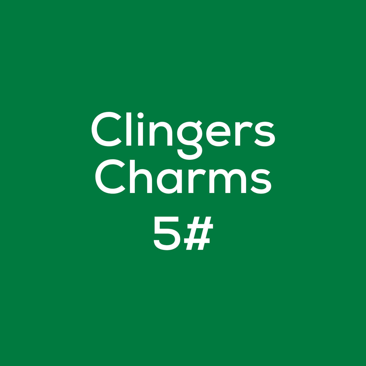 Clingers Charms 5#