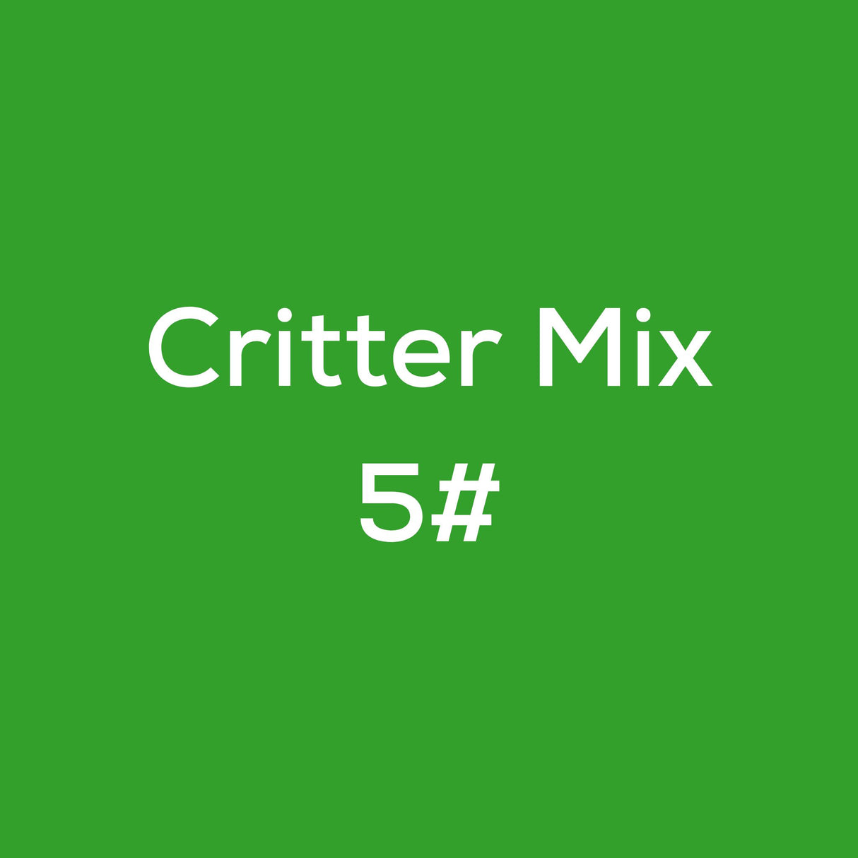 Critter Mix 5#