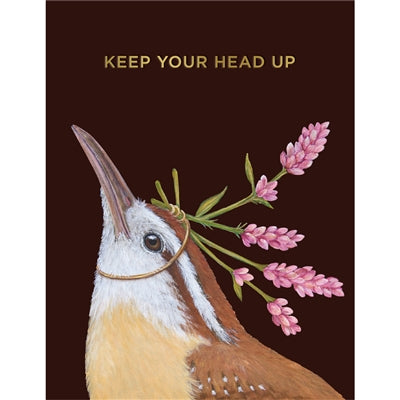Head Up Wren Card with foil - 4.25" x 5.5"