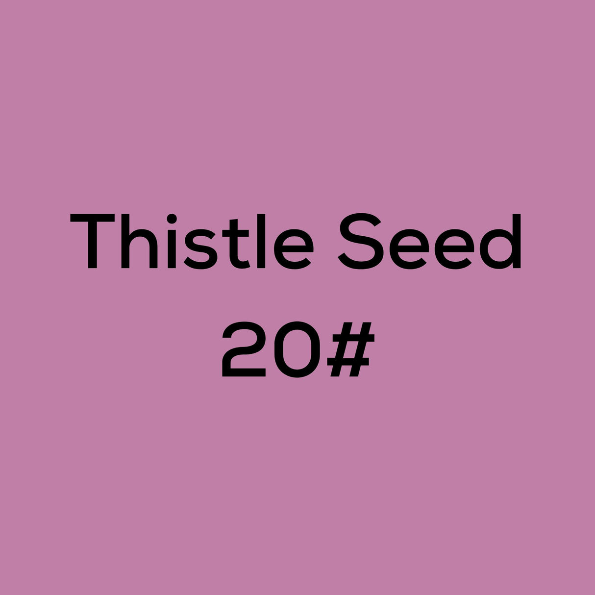 Nyjer Thistle Seed 20#